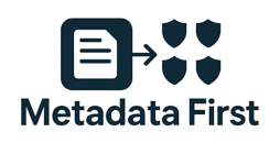 Metadata First