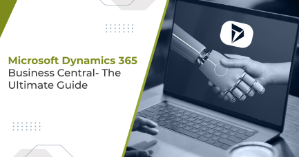 Microsoft Dynamics 365 Business Central – The Ultimate Guide