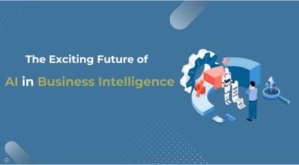 The Exciting Future of AI in Business Intelligence