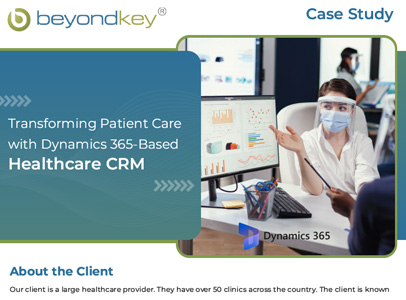 Success Story - Dynamics 365 Healthcare CRM