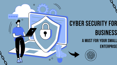 Importance of Cyber Security in Small Businesses