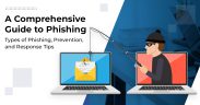 Comprehensive Guide to Phishing