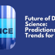 Future of Data Science